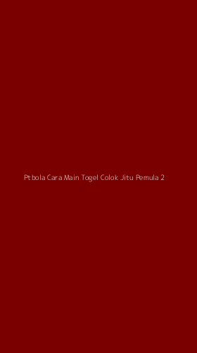Tampilan Antarmuka Aplikasi Ptbola Cara Main Togel Colok Jitu Pemula - 2