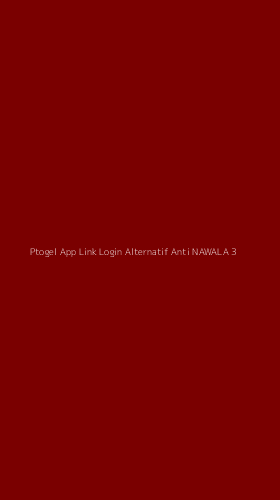 Tampilan Antarmuka Aplikasi Ptogel App Link Login Alternatif Anti Nawala - 3