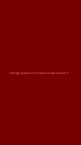 Tampilan Antarmuka Aplikasi Ptotogel Aplikasi Portal Game Terbaik Android - 3