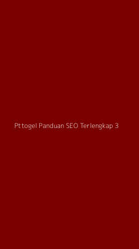 Tampilan Antarmuka Aplikasi Pttogel Panduan Seo Terlengkap - 3
