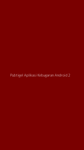 Tampilan Antarmuka Aplikasi Pubtigel Aplikasi Kebugaran Android - 2