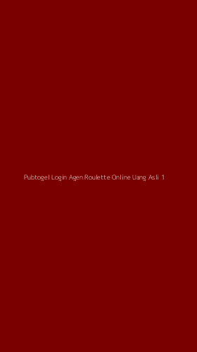 Tampilan Antarmuka Aplikasi Pubtogel Login Agen Roulette Online Uang Asli - 1