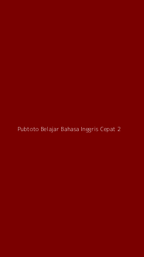 Tampilan Antarmuka Aplikasi Pubtoto Belajar Bahasa Inggris Cepat - 2