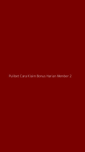 Tampilan Antarmuka Aplikasi Pulibet Cara Klaim Bonus Harian Member - 2