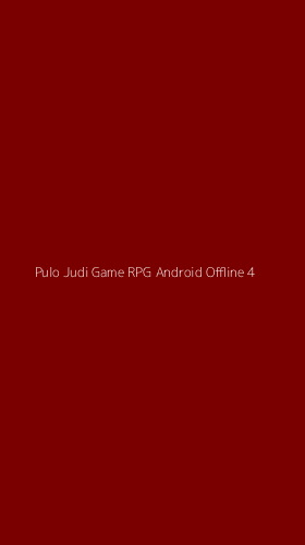 Tampilan Antarmuka Aplikasi Pulo Judi Game Rpg Android Offline - 4