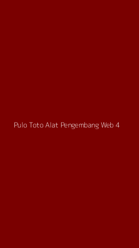 Tampilan Antarmuka Aplikasi Pulo Toto Alat Pengembang Web - 4