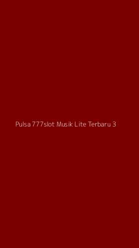 Tampilan Antarmuka Aplikasi Pulsa 777slot Musik Lite Terbaru - 3