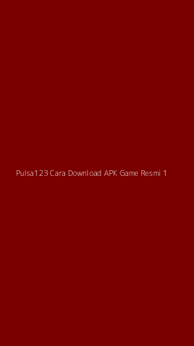 Tampilan Antarmuka Aplikasi Pulsa123 Cara Download Apk Game Resmi - 1