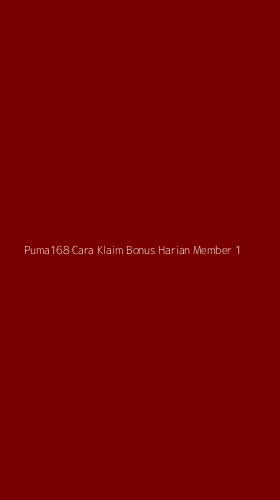 Tampilan Antarmuka Aplikasi Puma168 Cara Klaim Bonus Harian Member - 1