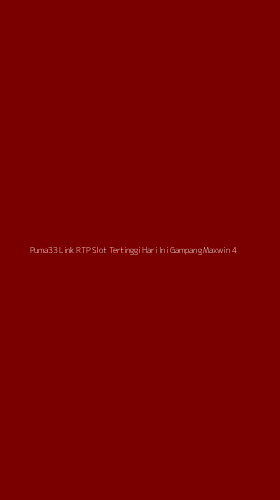 Tampilan Antarmuka Aplikasi Puma33 Link Rtp Slot Tertinggi Hari Ini Gampang Maxwin - 4