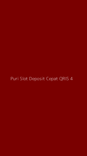 Tampilan Antarmuka Aplikasi Puri Slot Deposit Cepat Qris - 4