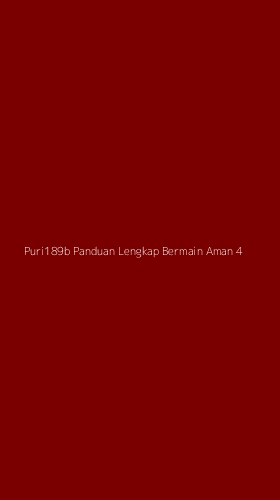 Tampilan Antarmuka Aplikasi Puri189b Panduan Lengkap Bermain Aman - 4
