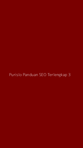 Tampilan Antarmuka Aplikasi Purislo Panduan Seo Terlengkap - 3