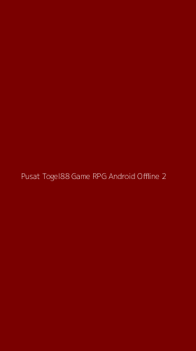 Tampilan Antarmuka Aplikasi Pusat Togel88 Game Rpg Android Offline - 2