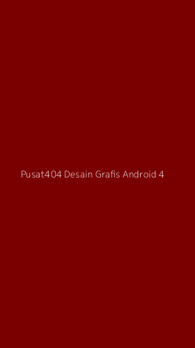 Tampilan Antarmuka Aplikasi Pusat404 Desain Grafis Android - 4