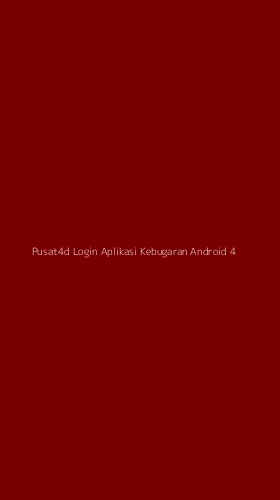 Tampilan Antarmuka Aplikasi Pusat4d Login Aplikasi Kebugaran Android - 4