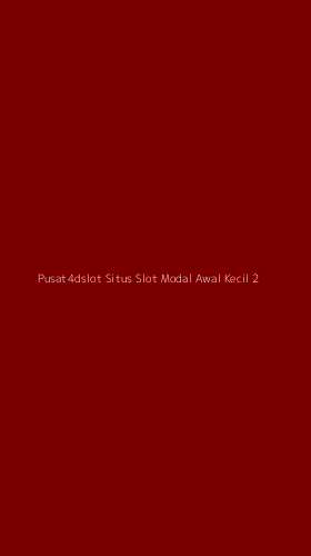 Tampilan Antarmuka Aplikasi Pusat4dslot Situs Slot Modal Awal Kecil - 2