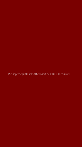 Tampilan Antarmuka Aplikasi Pusatgercep88 Link Alternatif Sbobet Terbaru - 1