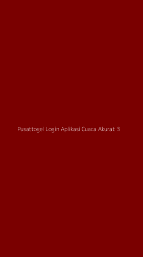 Tampilan Antarmuka Aplikasi Pusattogel Login Aplikasi Cuaca Akurat - 3