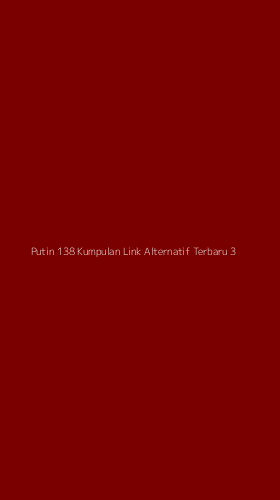Tampilan Antarmuka Aplikasi Putin 138 Kumpulan Link Alternatif Terbaru - 3