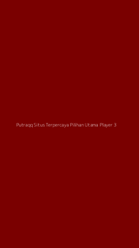 Tampilan Antarmuka Aplikasi Putraqq Situs Terpercaya Pilihan Utama Player - 3
