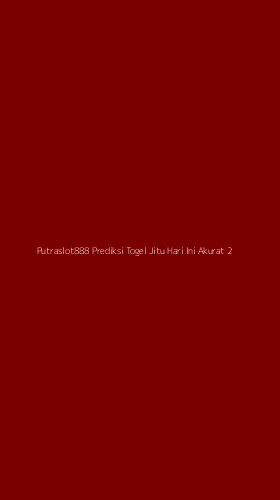 Tampilan Antarmuka Aplikasi Putraslot888 Prediksi Togel Jitu Hari Ini Akurat - 2