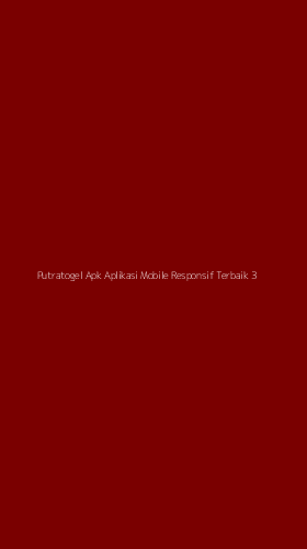 Tampilan Antarmuka Aplikasi Putratogel Apk Aplikasi Mobile Responsif Terbaik - 3