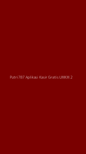 Tampilan Antarmuka Aplikasi Putri787 Aplikasi Kasir Gratis Umkm - 2