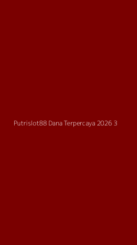 Tampilan Antarmuka Aplikasi Putrislot88 Dana Terpercaya 2026 - 3