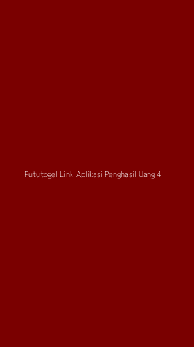 Tampilan Antarmuka Aplikasi Pututogel Link Aplikasi Penghasil Uang - 4