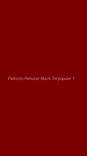 Tampilan Antarmuka Aplikasi Pwktoto Pemutar Musik Terpopuler - 1