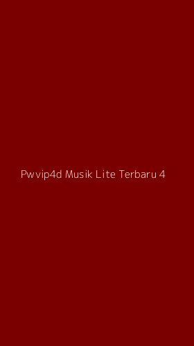 Tampilan Antarmuka Aplikasi Pwvip4d Musik Lite Terbaru - 4