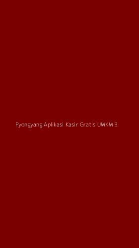 Tampilan Antarmuka Aplikasi Pyongyang Aplikasi Kasir Gratis Umkm - 3
