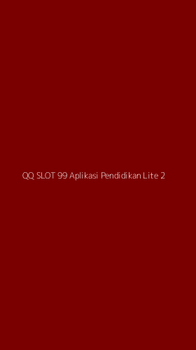 Tampilan Antarmuka Aplikasi Qq Slot 99 Aplikasi Pendidikan Lite - 2