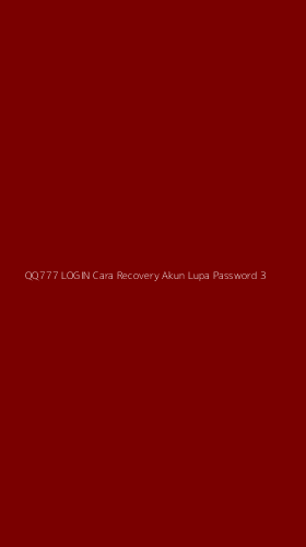 Tampilan Antarmuka Aplikasi Qq777 Login Cara Recovery Akun Lupa Password - 3