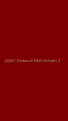 Tampilan Antarmuka Aplikasi Qq821 Pembersih Ram Otomatis - 2