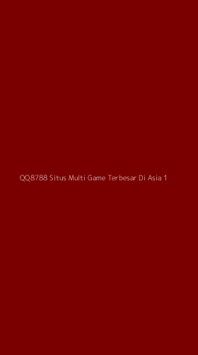 Tampilan Antarmuka Aplikasi Qq8788 Situs Multi Game Terbesar Di Asia - 1