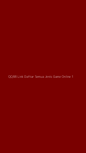 Tampilan Antarmuka Aplikasi Qq88 Link Daftar Semua Jenis Game Online - 1