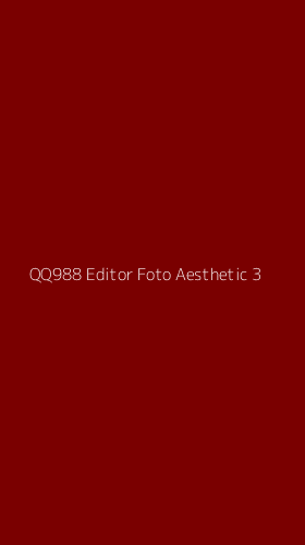 Tampilan Antarmuka Aplikasi Qq988 Editor Foto Aesthetic - 3
