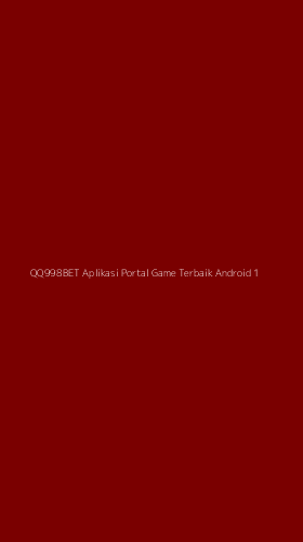 Tampilan Antarmuka Aplikasi Qq998bet Aplikasi Portal Game Terbaik Android - 1