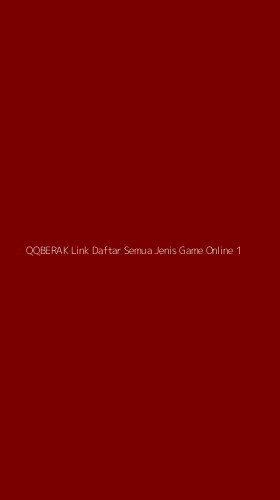 Tampilan Antarmuka Aplikasi Qqberak Link Daftar Semua Jenis Game Online - 1