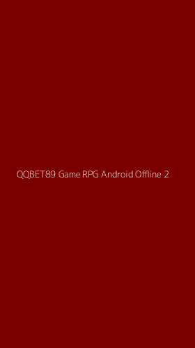 Tampilan Antarmuka Aplikasi Qqbet89 Game Rpg Android Offline - 2