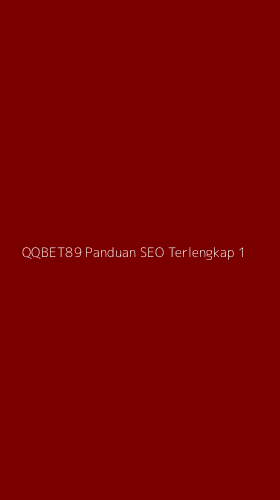 Tampilan Antarmuka Aplikasi Qqbet89 Panduan Seo Terlengkap - 1
