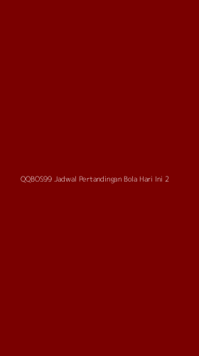 Tampilan Antarmuka Aplikasi Qqbos99 Jadwal Pertandingan Bola Hari Ini - 2