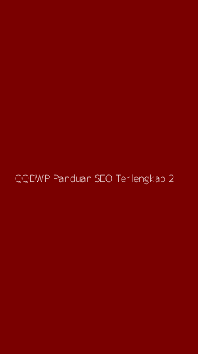 Tampilan Antarmuka Aplikasi Qqdwp Panduan Seo Terlengkap - 2