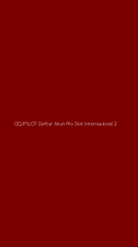 Tampilan Antarmuka Aplikasi Qqjpslot Daftar Akun Pro Slot Internasional - 2