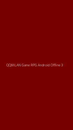 Tampilan Antarmuka Aplikasi Qqmilan Game Rpg Android Offline - 3
