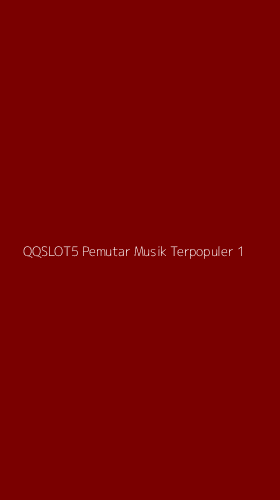 Tampilan Antarmuka Aplikasi Qqslot5 Pemutar Musik Terpopuler - 1