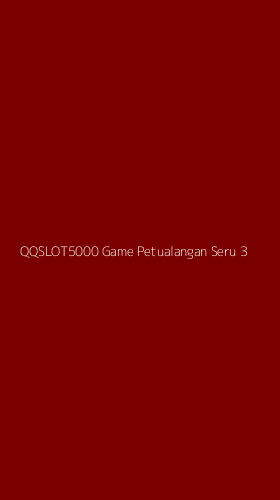 Tampilan Antarmuka Aplikasi Qqslot5000 Game Petualangan Seru - 3