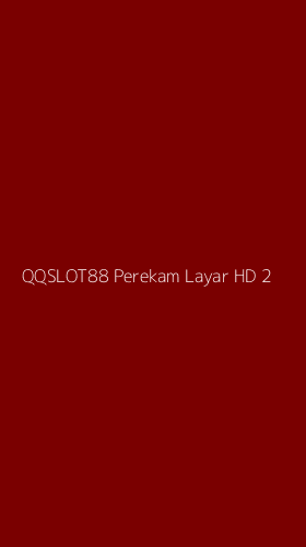 Tampilan Antarmuka Aplikasi Qqslot88 Perekam Layar Hd - 2